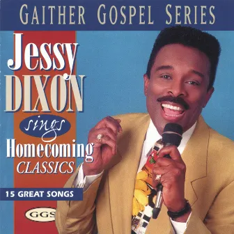 Homecoming Classics by Jessy Dixon