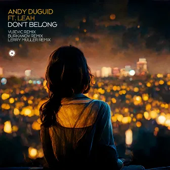 Don’t Belong (Remixes) by Andy Duguid