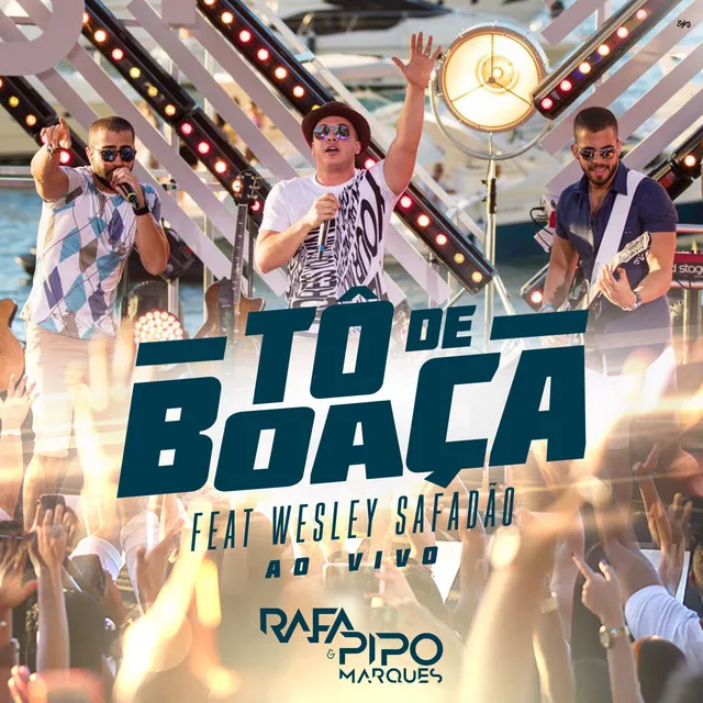 Tô de Boaça - Ao Vivo