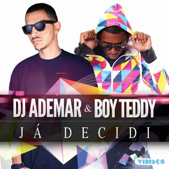 Já Decidi by Dj Ademar