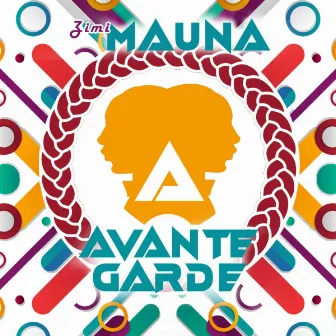 Avante Garde by Zimi Mauna