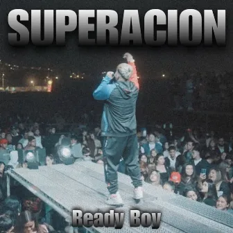 Superacion by Ready Boy