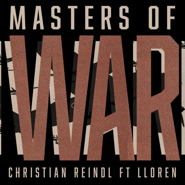 Masters of War (feat. Lloren)