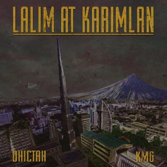 Lalim at Karimlan by KMG