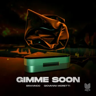 Gimme Soon by Giovanni Moretti