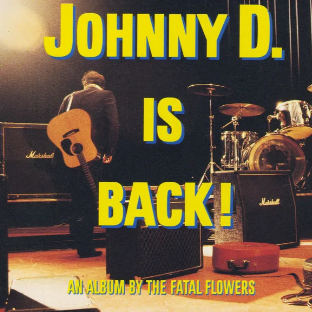 Johnny D. Is Back!