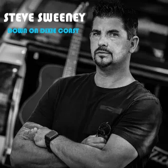 Down on Dixie Coast by Steve Sweeney