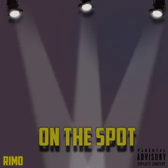 On The Spot by Rimo