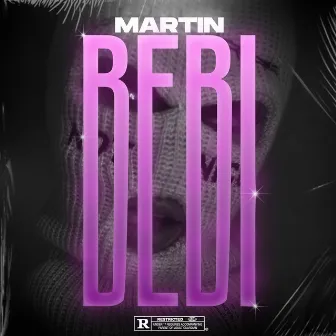 Bebi by Martin