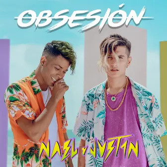 Obsesión by Nael Y Justin