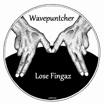 Lose Fingaz by Wavepuntcher