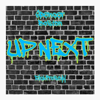 Up Next (feat. RickFrostyy) by Spencer Boston