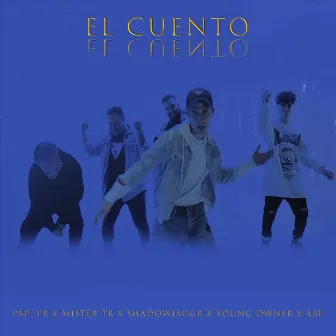 El Cuento by Papi Pr