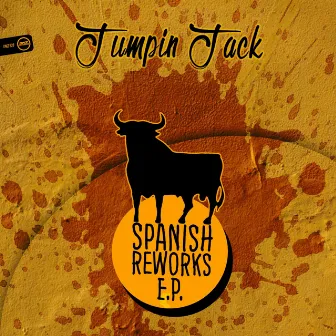 Spanish Reworks EP by Jumpin Jack