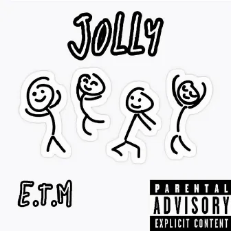 JOLLY by E.T.M