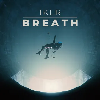 Breath by IKLR