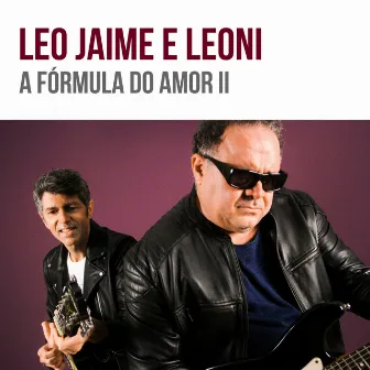 A Fórmula do Amor II by Leo Jaime