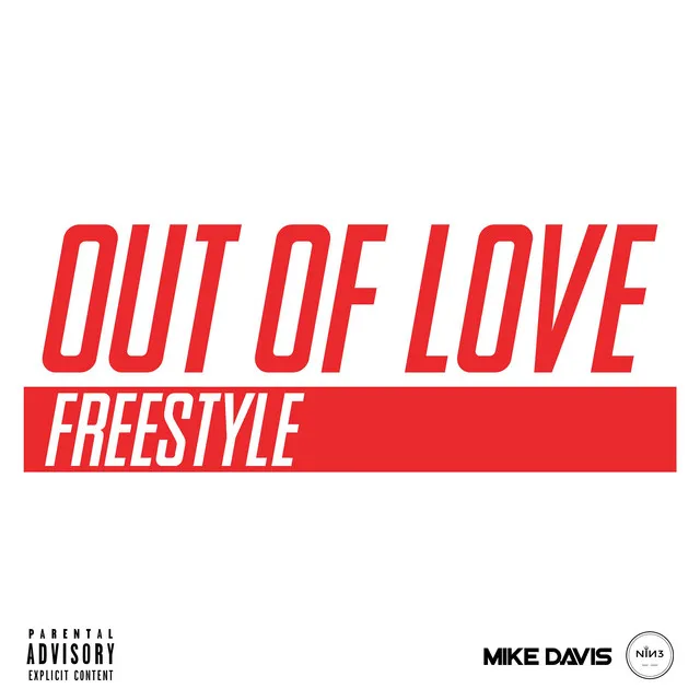 Out of Love Freestyle