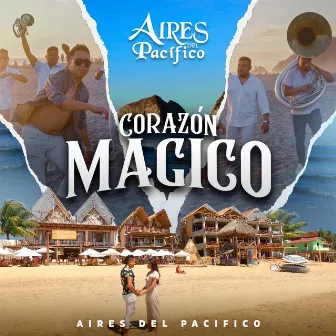 Corazón Mágico by Banda Aires del Pacífico