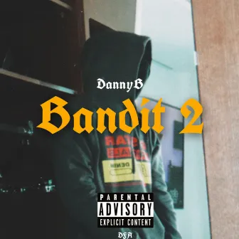 Bandit 2 by DannyBaby