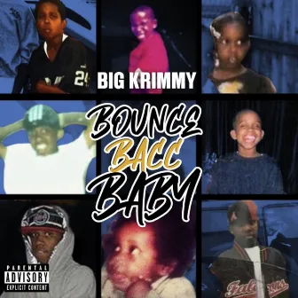 Bounce Bacc Baby by Big Krimmy