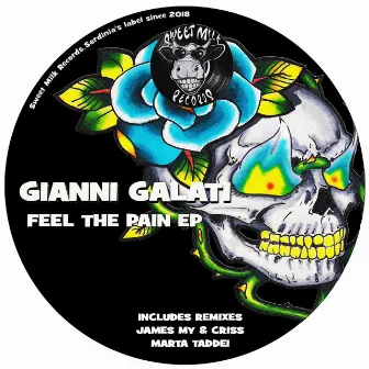 Feel The Pain EP by Gianni Galati