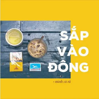 Sắp Vào Đông by Huy Le