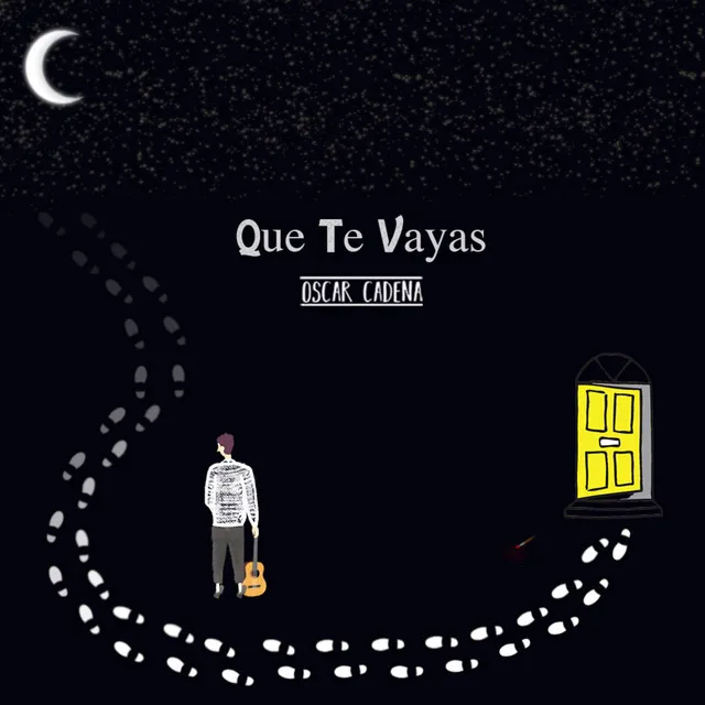 Que Te Vayas