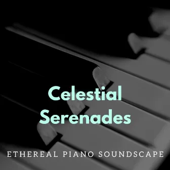 Celestial Serenades: Ethereal Piano Soundscape by PIAMINO