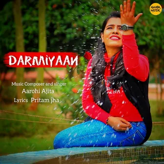 Darmiyaan by Aarohi Ajita