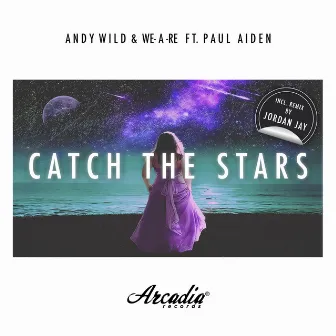 Catch The Stars by WE-A-RE