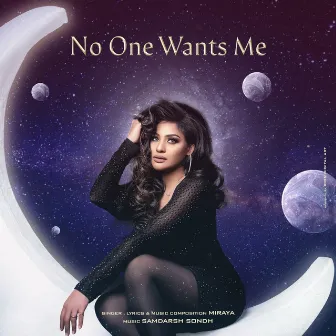 No one wants me by Miraya Varma