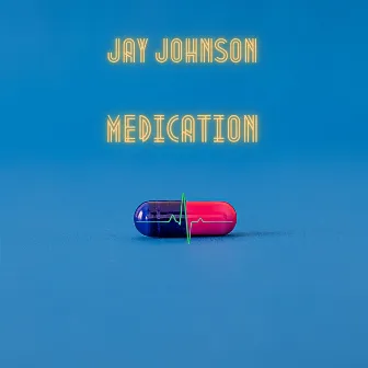 Medication by Jay Johnson