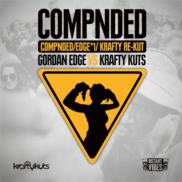 COMPNDED (Edge*1) - Krafty Kuts Re-Kut