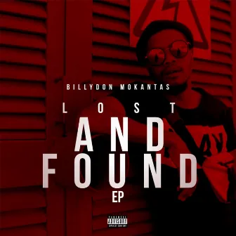 Lost and Found - EP by Billydon Mokantas