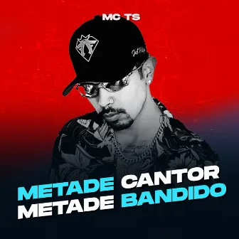 Metade Cantor Metade Bandido by Unknown Artist