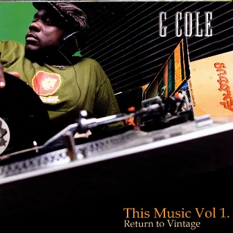 This Music Volume 1 - Return To Vintage by G Cole