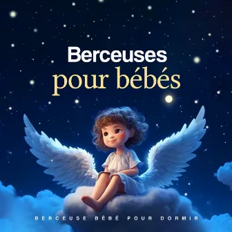 Berceuses pour bébés by Unknown Artist