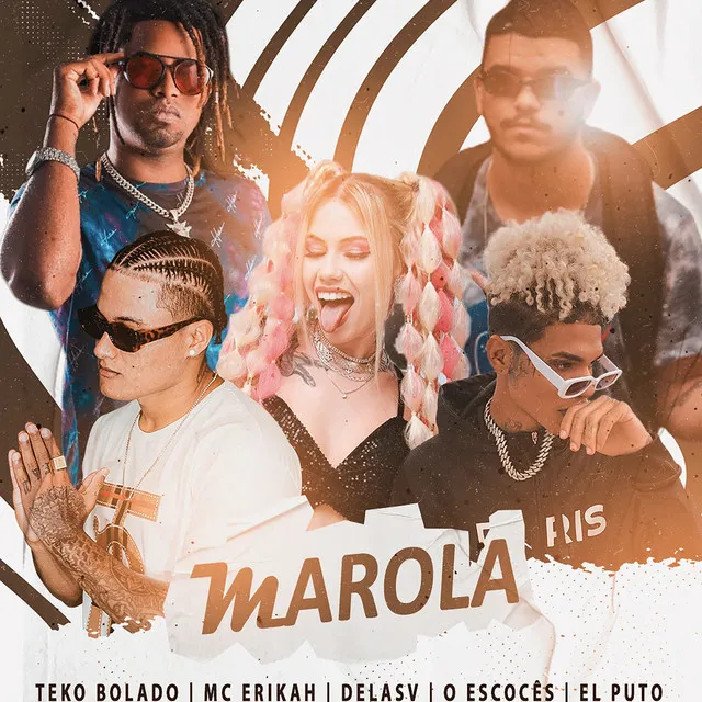 Marola (feat. Mc Erikah, Delasv, O Escocês & El Puto)