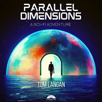 Parallel Dimensions by Tom Langan