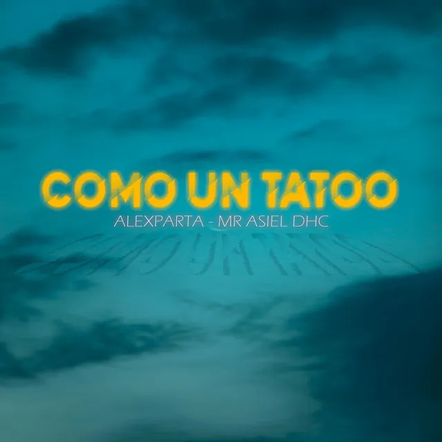 Como Un Tatoo