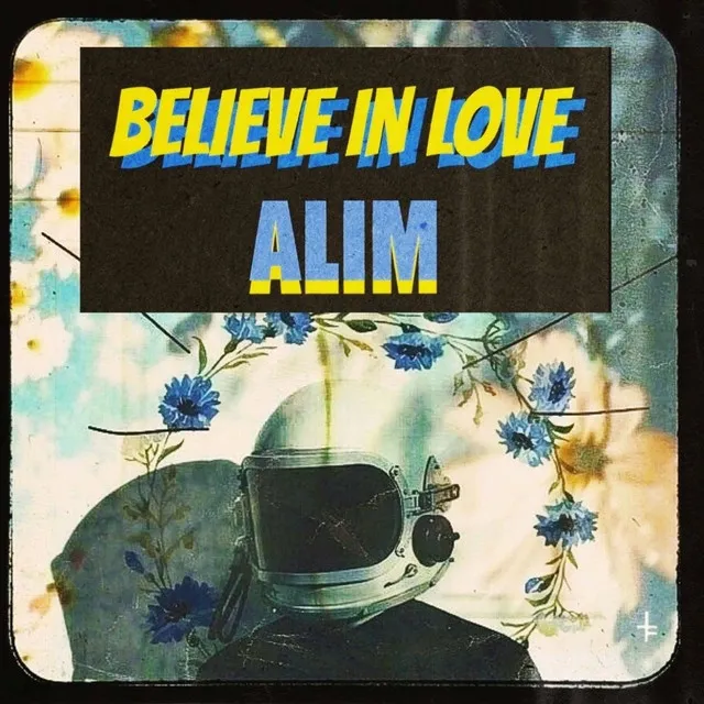 Believe in Love