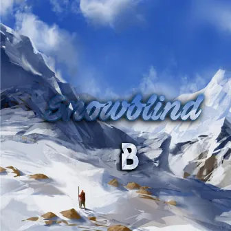 Snowblind by Brostak