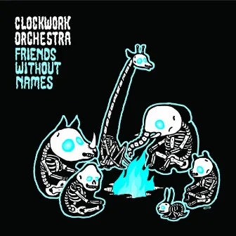 Friends Without Names by Clockwork Orchestra