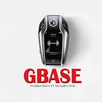 Gbase by Freshkid shinor