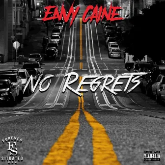 No Regrets by ENVY CAINE