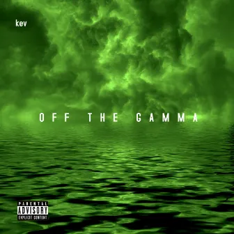 Off the Gamma by Kev