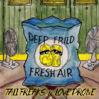 Deep Fried Fresh Air by Tali Freaks