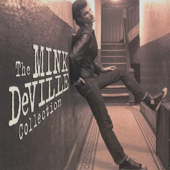 Cadillac Walk: The Mink DeVille Collection by Mink DeVille