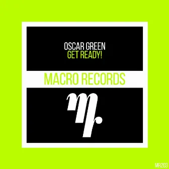 Get Ready by Oscar Green